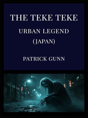 cover image of The Teke Teke Urban Legend (Japan)